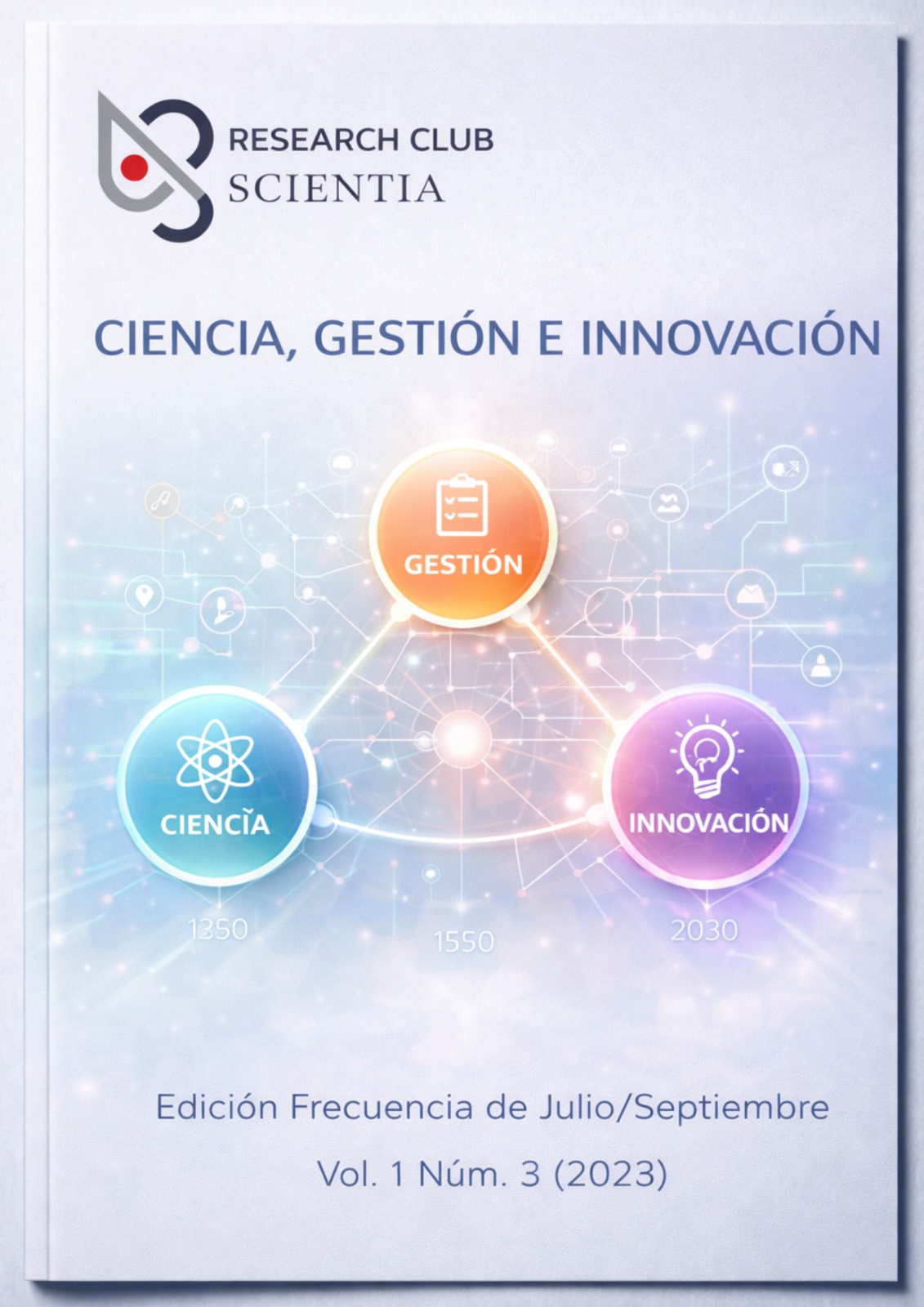 					Ver Vol. 1 Núm. 3 (2023): Edición Frecuencia de Julio/Septiembre
				